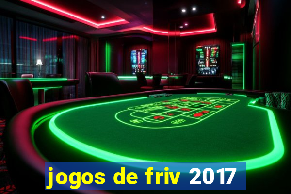 jogos de friv 2017